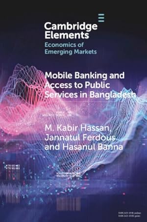 Imagen del vendedor de Mobile Banking and Access to Public Services in Bangladesh : Influencing Issues and Factors a la venta por GreatBookPrices