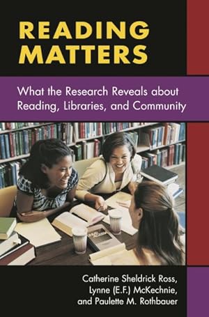 Imagen del vendedor de Reading Matters : What the Research Reveals About Reading, Libraries, and Community a la venta por GreatBookPrices