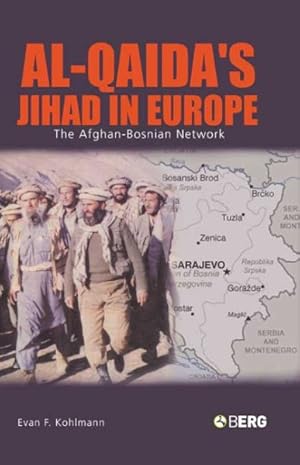 Seller image for Al-Qaida's Jihad In Europe : The Afghan-Bosnian Network for sale by GreatBookPrices