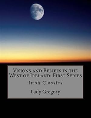 Bild des Verkufers fr Visions and Beliefs in the West of Ireland zum Verkauf von GreatBookPrices