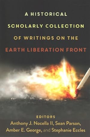 Seller image for Historical Scholarly Collection of Writings on the Earth Liberation Front for sale by GreatBookPrices