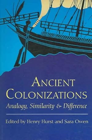 Seller image for Ancient Colonisations : Analogy, Similarity And Difference for sale by GreatBookPrices