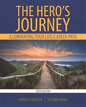 Seller image for Hero's Journey : Illuminating Your Life/Career Path for sale by GreatBookPrices