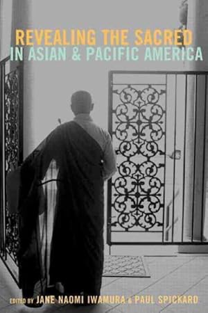 Immagine del venditore per Revealing the Sacred in Asian and Pacific America venduto da GreatBookPrices