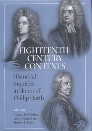 Imagen del vendedor de Eighteenth-Century Contexts : Historical Inquiries in Honor of Phillip Harth a la venta por GreatBookPrices