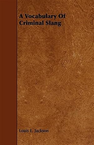 Imagen del vendedor de Vocabulary of Criminal Slang a la venta por GreatBookPrices