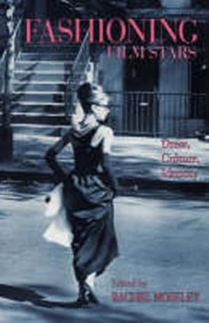 Seller image for Fashioning Film Stars : Dress, Culture, Identity for sale by GreatBookPrices