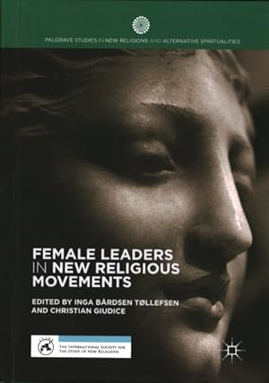 Immagine del venditore per Female Leaders in New Religious Movements venduto da GreatBookPrices