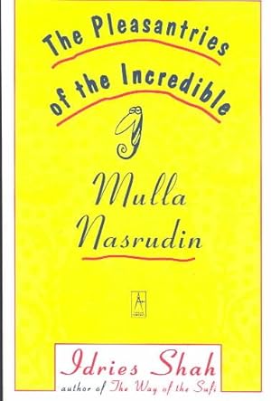 Immagine del venditore per Pleasantries of the Incredible Mulla Nasrudin venduto da GreatBookPrices