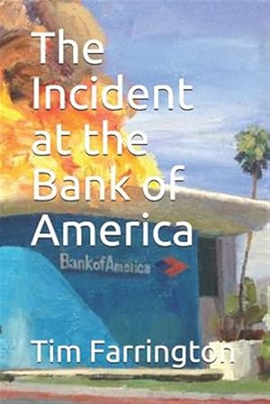 Bild des Verkufers fr The Incident at the Bank of America zum Verkauf von GreatBookPrices