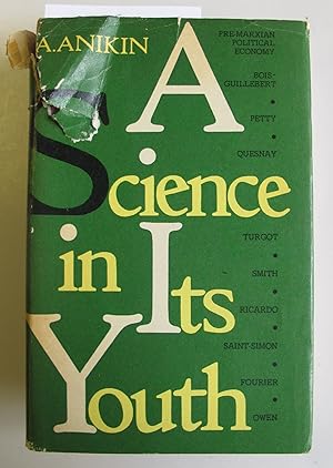 A Science in Its Youth (Pre-Marxian Political Economy)