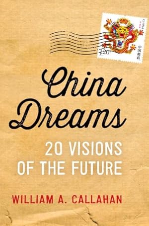 Seller image for China Dreams : 20 Visions of the Future for sale by GreatBookPricesUK