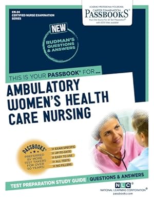 Seller image for Ambulatory Women's Health Care Nursing : Passbooks Study Guide for sale by GreatBookPricesUK