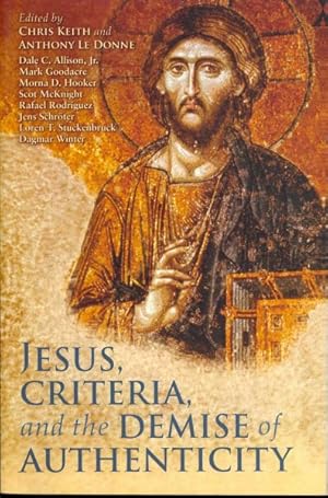 Seller image for Jesus, Criteria, and the Demise of Authenticity for sale by GreatBookPrices