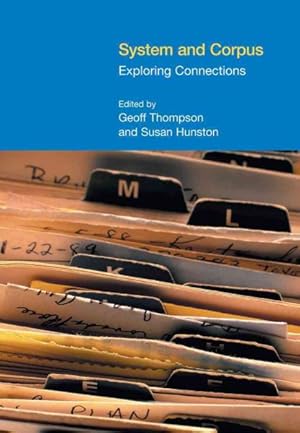 Seller image for System And Corpus : Exploring Connections for sale by GreatBookPrices