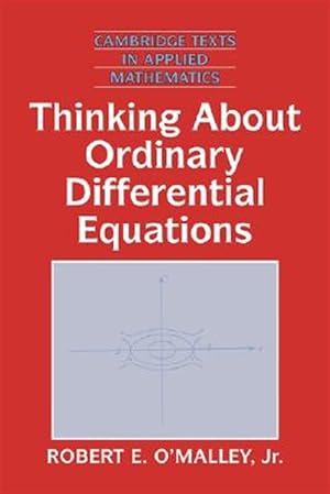 Image du vendeur pour Thinking About Ordinary Differential Equations mis en vente par GreatBookPricesUK