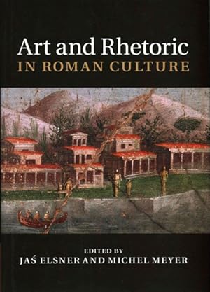 Imagen del vendedor de Art and Rhetoric in Roman Culture a la venta por GreatBookPrices