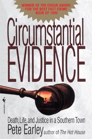 Seller image for Circumstantial Evidence : Death, Life, and Justice in a Southern Town for sale by GreatBookPrices