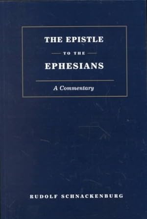 Seller image for Epistle to the Ephesians : A Commentary for sale by GreatBookPrices