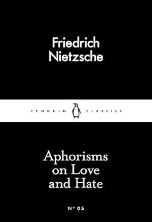 Seller image for Aphorisms on Love and Hate (Penguin Little Black Classics) for sale by WeBuyBooks 2