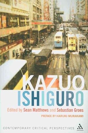 Immagine del venditore per Kazuo Ishiguro : Contemporary Critical Perspectives venduto da GreatBookPricesUK