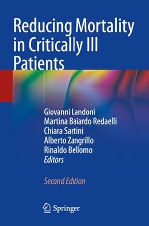 Immagine del venditore per Reducing Mortality in Critically Ill Patients venduto da GreatBookPrices