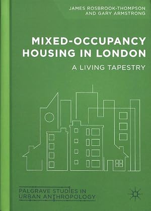 Imagen del vendedor de Mixed-Occupancy Housing in London : A Living Tapestry a la venta por GreatBookPrices