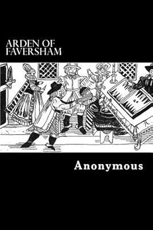 Seller image for Arden of Faversham for sale by GreatBookPrices
