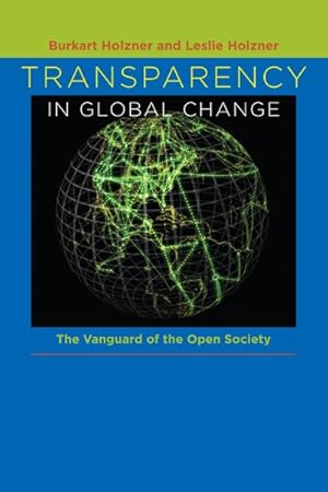 Seller image for Transparency in Global Change : The Vanguard of the Open Society for sale by GreatBookPrices