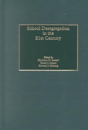 Imagen del vendedor de School Desegregation in the 21st Century a la venta por GreatBookPrices