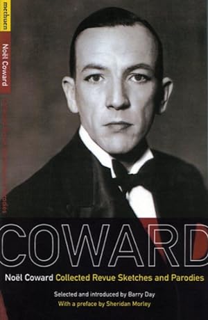 Seller image for Noel Coward : Collected Revue Sketches and Parodies for sale by GreatBookPrices