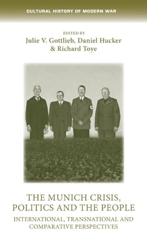 Seller image for Munich Crisis, Politics and the People : International, Transnational and Comparative Perspectives for sale by GreatBookPrices
