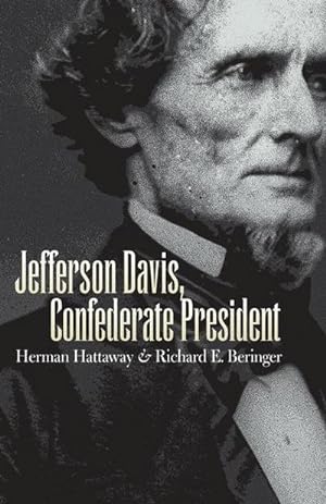 Immagine del venditore per Jefferson Davis, Confederate President venduto da AHA-BUCH GmbH