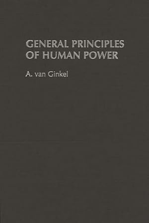 Bild des Verkufers fr General Principles of Human Power zum Verkauf von GreatBookPricesUK