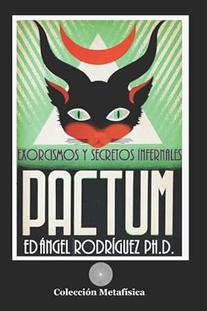 Imagen del vendedor de Pactum: Exorcismos Y Secretos Infernales -Language: spanish a la venta por GreatBookPrices