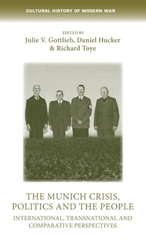 Seller image for Munich Crisis, Politics and the People : International, Transnational and Comparative Perspectives for sale by GreatBookPricesUK
