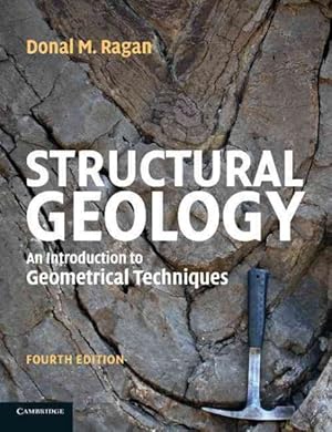 Seller image for Structural Geology : An Introduction to Geometrical Techniques for sale by GreatBookPricesUK