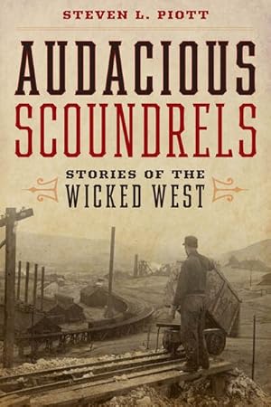 Seller image for Audacious Scoundrels : Stories of the Wicked West for sale by GreatBookPricesUK