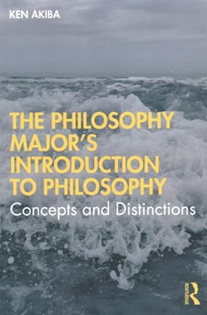 Seller image for Philosophy Major's Introduction to Philosophy : Concepts and Distinctions for sale by GreatBookPricesUK