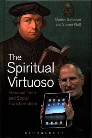 Bild des Verkufers fr Spiritual Virtuoso : Personal Faith and Social Transformation zum Verkauf von GreatBookPricesUK