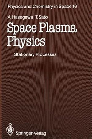 Seller image for Space Plasma Physics : 1 Stationary Processes for sale by GreatBookPricesUK