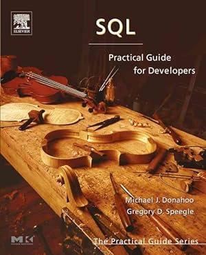 Image du vendeur pour Sql : Practical Guide For Developers mis en vente par GreatBookPricesUK