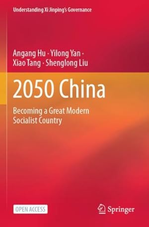 Seller image for 2050 China : Becoming a Great Modern Socialist Country for sale by GreatBookPricesUK