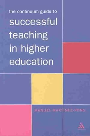 Imagen del vendedor de Continuum Guide to Successful Teaching in Higher Education a la venta por GreatBookPricesUK