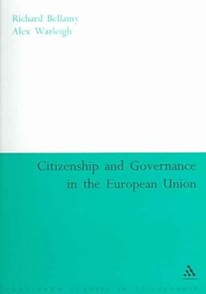 Image du vendeur pour Citizenship And Governance In The European Union mis en vente par GreatBookPricesUK