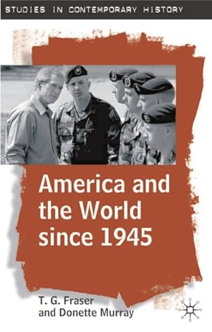 Seller image for America and the World Since 1945 for sale by GreatBookPricesUK