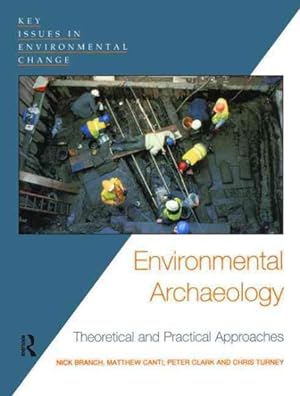 Seller image for Environmental Archaeology : Theoretical And Practical Approaches for sale by GreatBookPricesUK