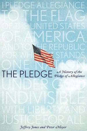 Image du vendeur pour Pledge : A History of the Pledge of Allegiance mis en vente par GreatBookPricesUK