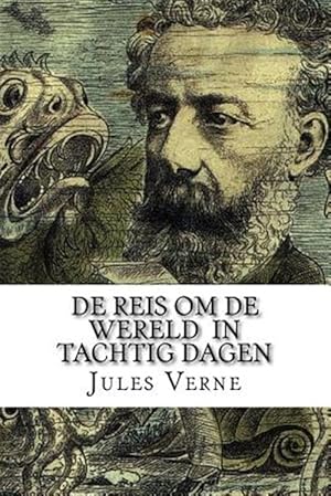 Imagen del vendedor de De Reis Om De Wereld in Tachtig Dagen -Language: dutch a la venta por GreatBookPricesUK