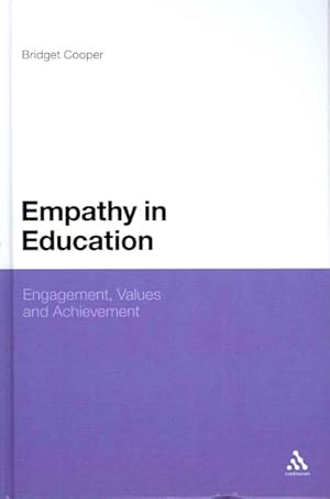 Seller image for Empathy in Education : Engagement, Values and Achievement for sale by GreatBookPricesUK